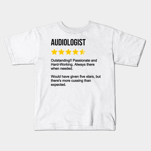 audiologist review Kids T-Shirt by IndigoPine